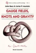 Gauge Fields, Knots, and Gravity