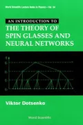 An Introduction to the Theory of Spin Glasses and Neural Networks