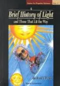 Brief History of Light and Those That Lit the Way