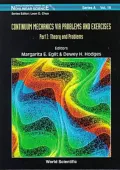 Continuum Mechanics Via Problems and Exercises