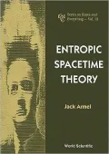 Entropic Spacetime Theory