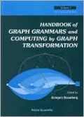 Handbook of Graph Grammars and Computing by Graph Transformation, Volume 1: Foundations