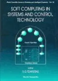 Soft Computing in Systems and Control Technology