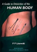 A Guide to Dissection of the Human Body