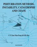 Perturbation Methods, Instability, Catastrophe, and Chaos