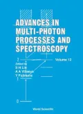 Advances in Multiphoton Processes and Spectroscopy
