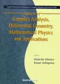Aspects of Complex Analysis, Differential Geometry, Mathematical Physics and Applications : Proce
