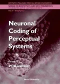 Neuronal Coding of Perceptual Systems: Proceedings of the International School of Biophysics