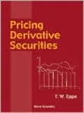 Pricing Derivative Securities