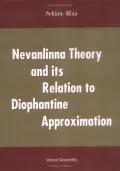 Book cover of Nevanlinna Theory and Its Relation to Diophantine Approximation