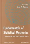 Fundamentals of Statistical Mechanic : Manuscript and Notes of Felix Bloch