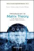 Introduction to Matrix Theory With Applications to Business and Economics