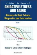 Critical Reviews of Oxidative Stress and Aging Advances in Basic Science, Diagnostics and In...