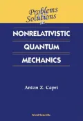 Problems and Solutions in Nonrelativistic Quantum Mechanics