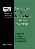Intelligent Agent Technology Research and Development Proceedings of the Second Asia-Pacific...