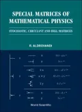 Special Matrices of Mathematical Physics: Stochastic, Circulant and Bell Matrices