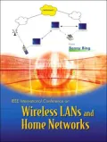 Wireless Lans and Home Networks: Connecting Offices and Homes: Proceedings of the International Conference
