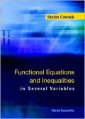 Functional Equations and Inequalities in Several Variables