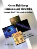 Current High-Energy Emission around Black Holes: Proceedings of the 2nd Kias Astrophysics Workshop, Seoul, Korea, 3-8 September 2001