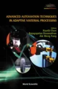 Advanced Automation Techniques in Adaptive Material Processing