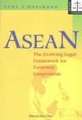 Asean: The Evolving Legal Framework for Economic Cooperation