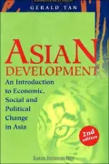 Asian Development: An Introduction to Economic, Social and Political Change in Asia
