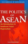 The Politics of ASEAN: An Introduction to Southeast Asian Regionalism