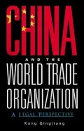 China and the World Trade Organization : A Legal Perspective