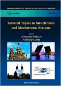 Selected Topics in Structronics and Mechatronic Systems