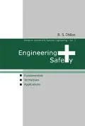 Engineering Safety Fundamentals, Techniques, and Applications