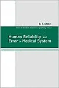 Human Reliability and Error in Medical System, Vol. 2