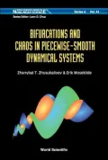 Bifurcations and Chaos in Piecewise-Smooth Dynamical Systems: Applications to Power Converters, Relay and Pulse-Width Modulated Control Systemsnd Human Decision-Making Behavior, Vol. 44