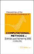Computational Methods in Sciences and Engineering 2003 Proceedings of the International Conf...