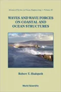 Waves and Wave Forces on Coastal and Ocean Structures