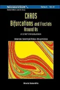 Chaos, Bifurcations and Fractals Around Us : A Brief Introduction