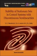 Stability of Stationary Sets in Control Systems with Discontinuous Nonlinearities, Vol. 14