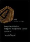 Computer Aided and Integrated Manufacturing Systems, Volume 1: Computer Techniques