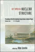 Key Topics in Nuclear Structure: Proceedings of the 8th International Spring Seminar on Nuclear Physics