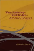 Wave Scattering by Small Bodies of Arbitrary Shapes