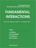 Fundamental Interactions: Proceedings of the Nineteenth Lake Louise Winter Institute
