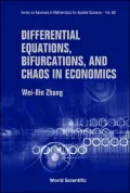 Differential Equations, Bifurcations, And Chaos in Economics