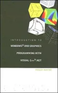 Introduction to Windows and Graphics Programming with Visual C++ .Net (with Cd-Rom)
