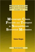 Microscopic Chaos, Fractals and Transport in Nonequilibrium Statistical Mechanics, Vol. 24