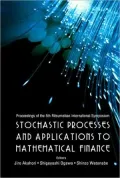 Stochastic Processes and Applications to Mathematical Finance: Proceedings of the 5th Ritsumeikan International Symposium