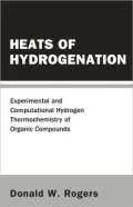 Heats of Hydrogenation: Experimental and Computational Hydrogen Thermochemistry Of Organic Compounds