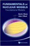 Fundamentals of Nuclear Models: Foundational Models, Vol. 1