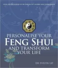 Personalise Your Feng Shui and Transform Your Life