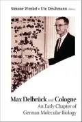 Max Delbruck and Cologne: An Early Chapter of German Molecular Biology
