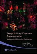 Computational Systems Bioinformatics: Methods and Biomedical Applications