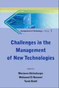 Challenges in the Management of New Technologies, Vol. 1